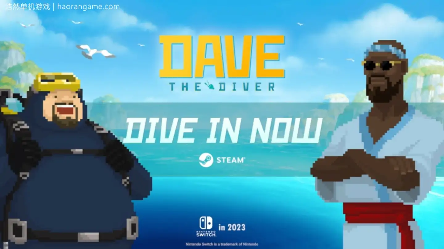潜水员戴夫 DAVE THE DIVER-浩然单机游戏 | haorangame.com